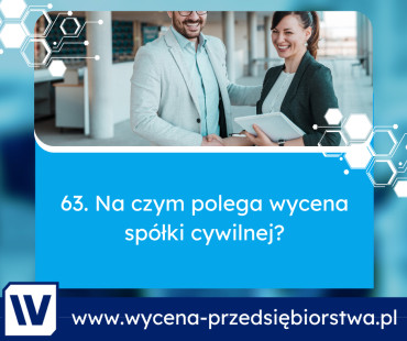 Na czym polega wycena spółki cywilnej?