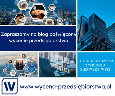 Nowy blog o wycenie przedsiębiorstwa