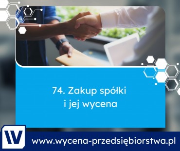 Zakup spółki i jej wycena – nowy wpis na blogu